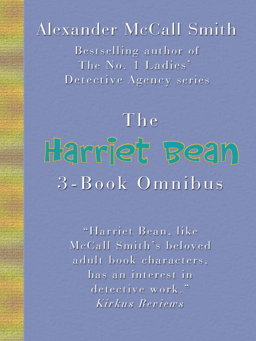 Kids The Harriet Bean 3 Book Omnibus Ontario Library Service